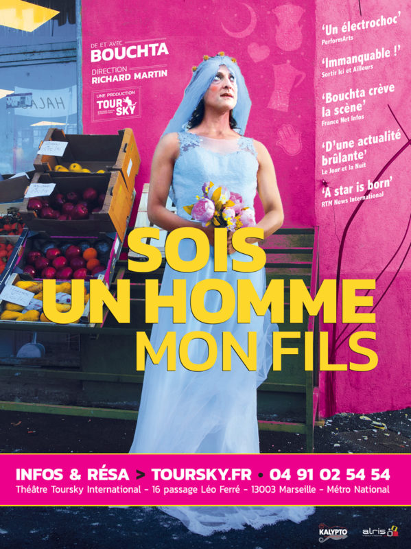 Sois Un Homme Mon Fils au Théâtre Toursky 2019